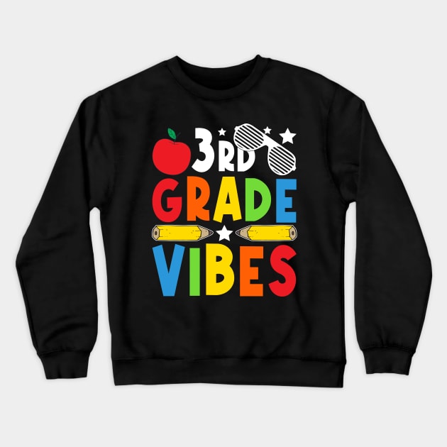 3rd Grade Vibes Teachers Boys Girls Funny Back To School Crewneck Sweatshirt by drag is art